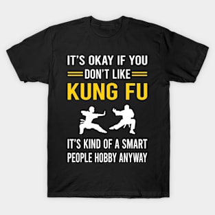 Smart People Hobby Kung Fu T-Shirt